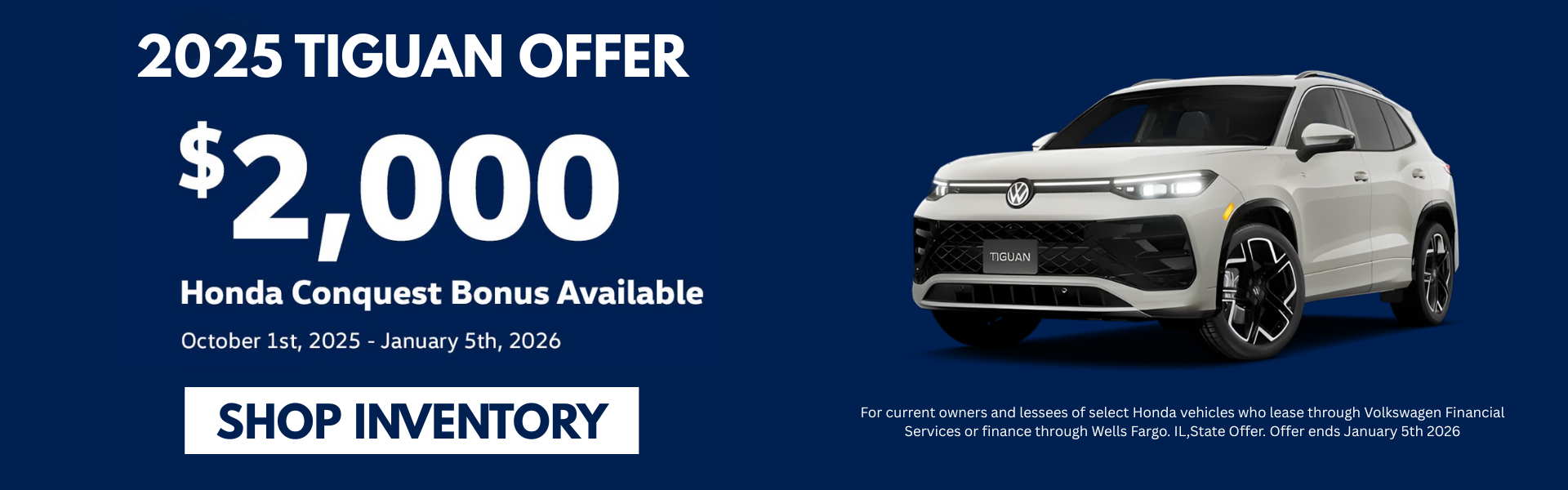 $2000 Honda Conquest Offer for Tiguan Orland Park